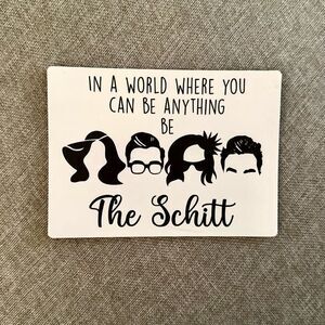 Be the Schitt Schitt’s Creek Magnet